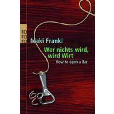 Afbeelding van Wer nichts wird, wird Wirt