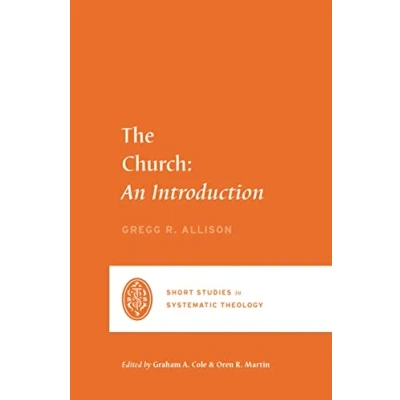 Afbeelding van Short Studies in Systematic Theology The Church