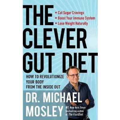 Afbeelding van the Clever Gut Diet: How to Revolutionize Your Body from Inside Out