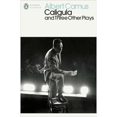 Afbeelding van Caligula and Three Other Plays: Albert Camus
