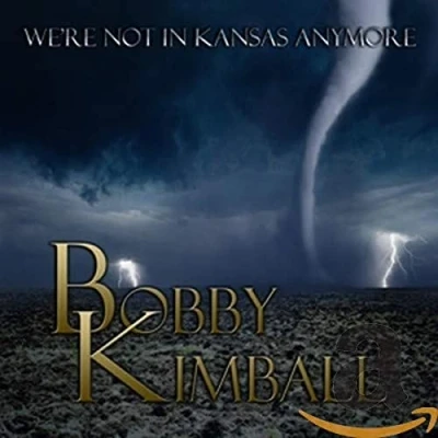 Afbeelding van Bobby Kimball We&#039;re Not In Kansas Anymore (CD)