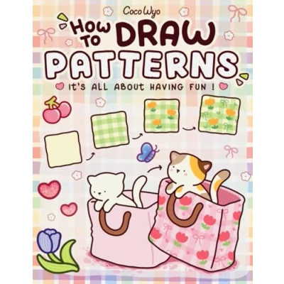 Afbeelding van How to Draw Patterns: Easy and Fun Step by Guide for Unique Creations