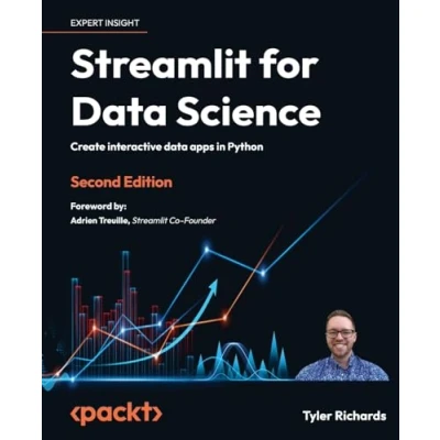 Afbeelding van Streamlit for data Science Second Edition: Create interactive apps in Python