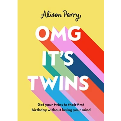Afbeelding van OMG It&#039;s Twins!: Get Your Twins to Their First Birthday Without Losing Mind