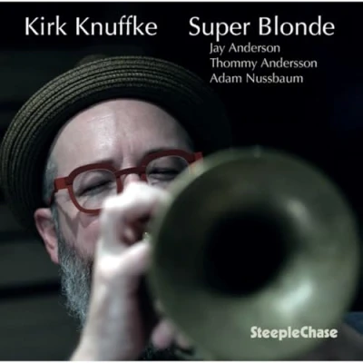 Afbeelding van Kirk Knuffke Super Blonde (CD)