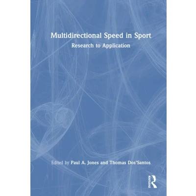 Afbeelding van Multidirectional Speed in Sport: Research to Application