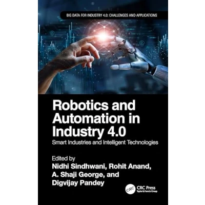 Afbeelding van Robotics and Automation in Industry 4.0: Smart Industries Intelligent Technologies