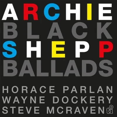 Afbeelding van Archie Shepp Black Ballads (LP)