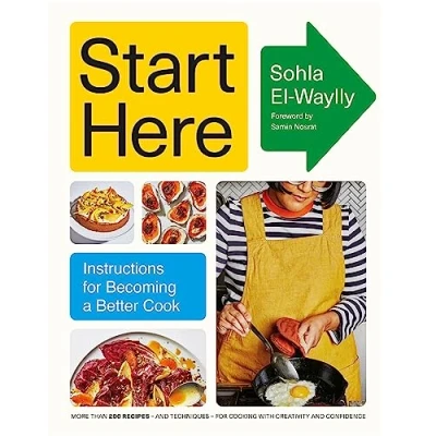 Afbeelding van Start Here: Instructions for Becoming a Better Cook