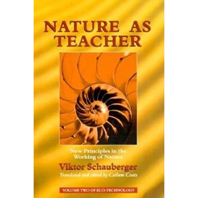 Afbeelding van Nature as Teacher: New Principles in the Working of Nature: 02