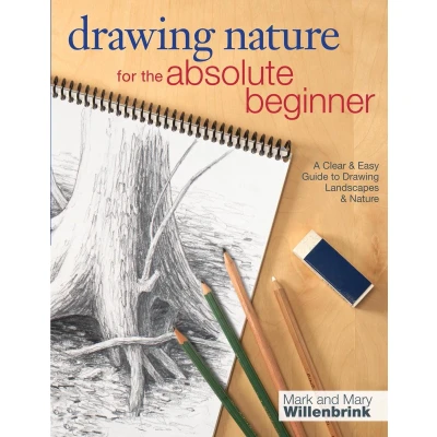 Afbeelding van Drawing Nature For The Absolute Beginner