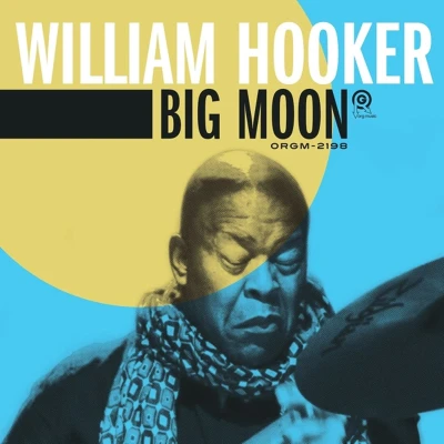 Afbeelding van William Hooker Big Moon (2 LPs)