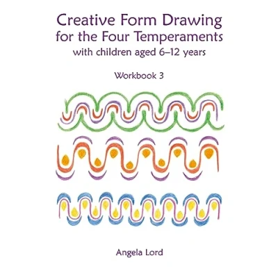 Afbeelding van Creative Form Drawing for the Four Temperaments: With Children Aged 6 12 Years