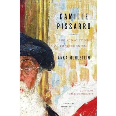 Afbeelding van Camille Pissarro: The Audacity of Impressionism