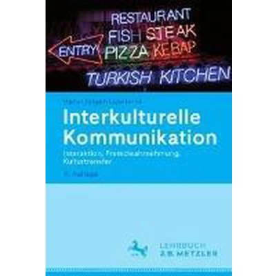 Afbeelding van Interkulturelle Kommunikation: Interaktion, Fremdwahrnehmung, Kulturtransfer