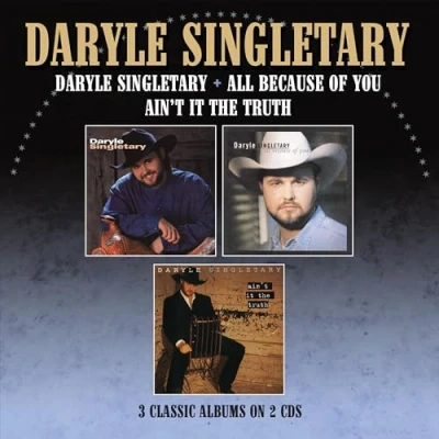 Afbeelding van Daryle Singletary/All Because of You/Ain&#039;t It the Truth