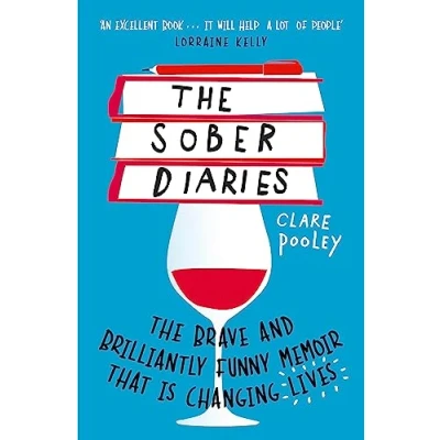 Afbeelding van The Sober Diaries: brave and brilliantly funny memoir that is changing lives