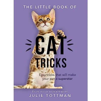 Afbeelding van the Little Book of Cat Tricks: Easy tricks that will give your pet spotlight they deserve