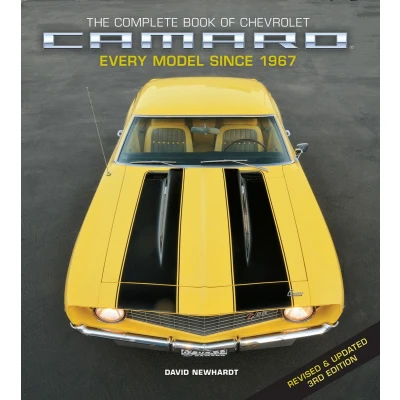 Afbeelding van The Complete Book of Chevrolet Camaro, Revised and Updated 3rd Edition: Every Model since 1967