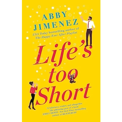 Afbeelding van Life&#039;s Too Short: the most hilarious and heartbreaking read of 2021