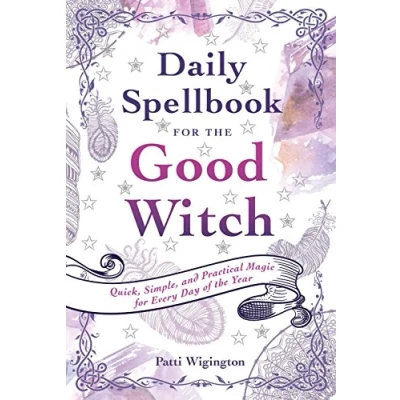 Afbeelding van Daily Spellbook for the Good Witch: Quick, Simple, and Practical Magic Every Day of Year