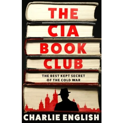 Afbeelding van the CIA Book Club: Best Kept Secret of Cold War