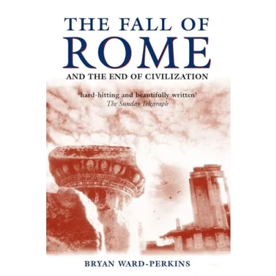 Afbeelding van the Fall of Rome: And End Civilization