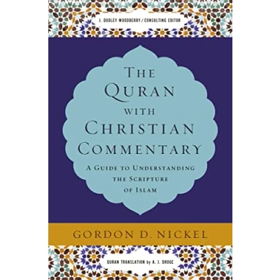 Afbeelding van the Quran with Christian Commentary: A Guide to Understanding Scripture of Islam