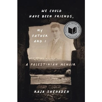 Afbeelding van We Could Have Been Friends, My Father and I: A Palestinian Memoir