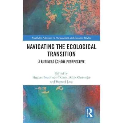 Afbeelding van Navigating the Ecological Transition: A Business School Perspective