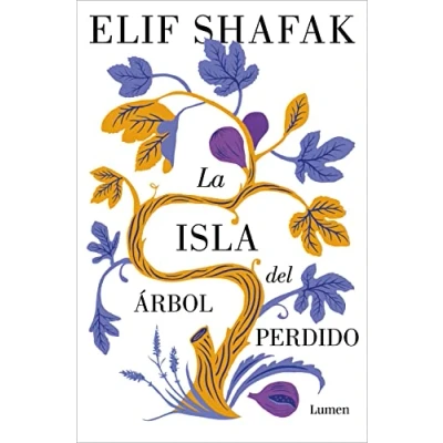 Afbeelding van la isla del árbol perdido / The Island of Missing Trees: El nuevo libro de aclamada autora «La bastarda Estambul»: 140
