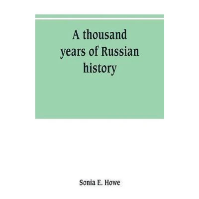 Afbeelding van A Thousand Years of Russian History