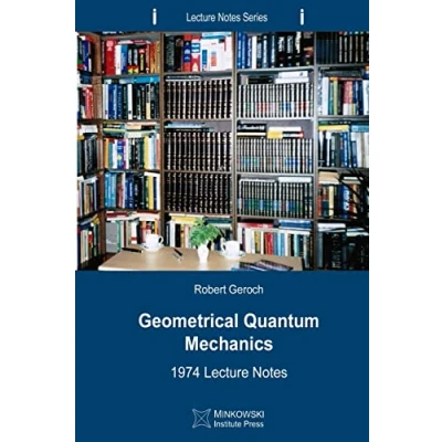 Afbeelding van Lecture Notes Geometrical Quantum Mechanics