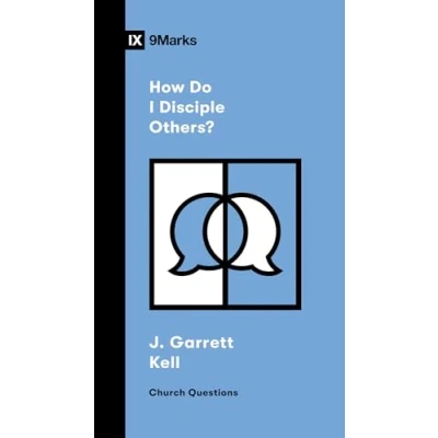 Afbeelding van How Do I Disciple Others?