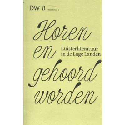 Afbeelding van Horen en gehoord worden (Paperback)