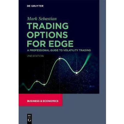 Afbeelding van Trading Options for Edge: A Professional Guide to Volatility