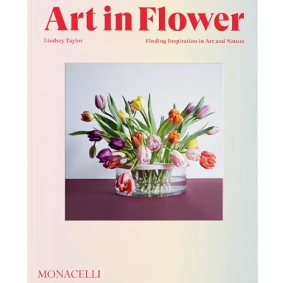 Afbeelding van Art in Flower: Finding Inspiration and Nature
