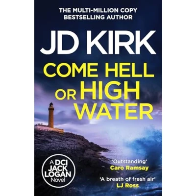 Afbeelding van DCI Logan Crime Thrillers13 Come Hell or High Water