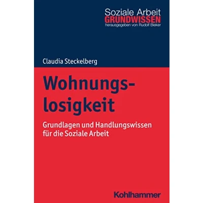 Afbeelding van Wohnungslosigkeit: Grundlagen und Handlungswissen für die Soziale Arbeit: 49
