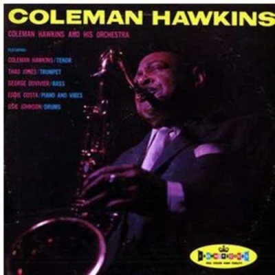 Afbeelding van Coleman Hawkins &amp; His Orchestra