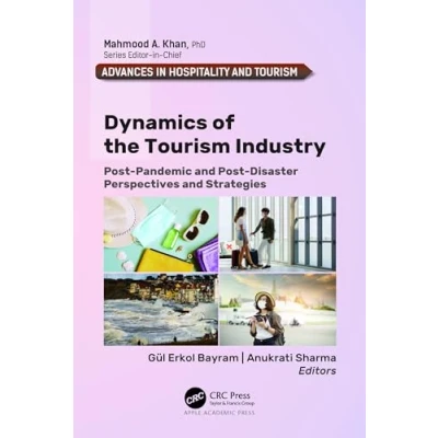 Afbeelding van Dynamics of the Tourism Industry: Post Pandemic and Disaster Perspectives Strategies