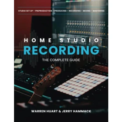 Afbeelding van Home Studio Recording: The Complete Guide