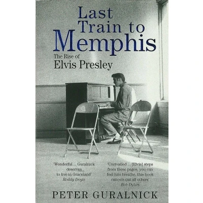 Afbeelding van Last Train to Memphis: The Rise of Elvis Presley