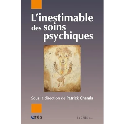 Afbeelding van L&#039;inestimable des soins psychiques
