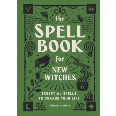 Afbeelding van The Spell Book for New Witches: Essential Spells to Change Your Life