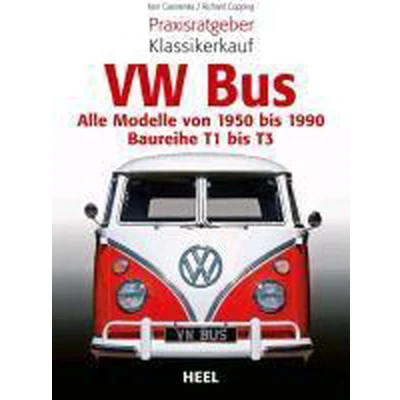 Afbeelding van Praxisratgeber Klassikerkauf VW Bus: Alle Modelle von 1950 bis 1990 Baureihe T1 T3