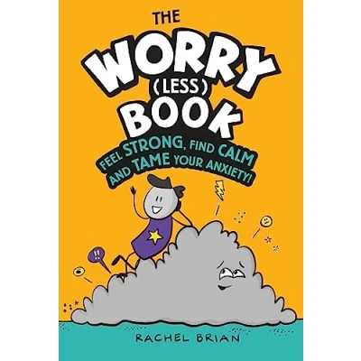 Afbeelding van The Worry Less Book Feel Strong, Find Calm and Tame Your Anxiety