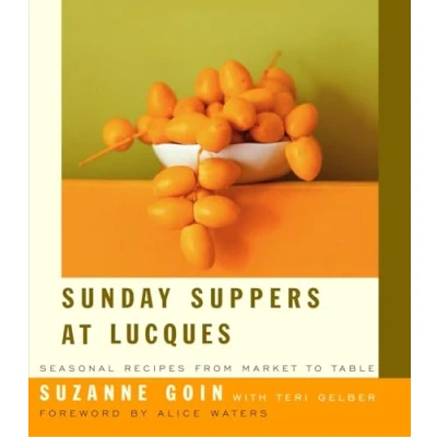 Afbeelding van Sunday Suppers at Lucques: Seasonal Recipes from Market to Table: A Cookbook