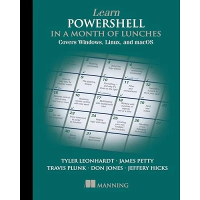 Afbeelding van Learn PowerShell in a Month of Lunches: Covers Windows, Linux, and macOS