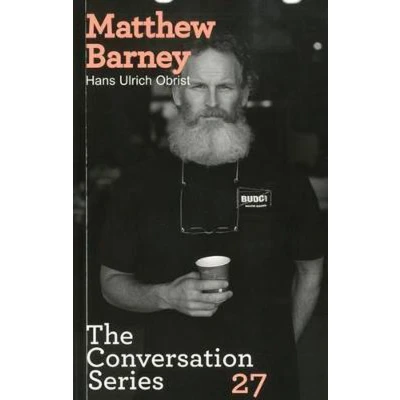 Afbeelding van Matthew Barney/Hans Ulrich Obrist